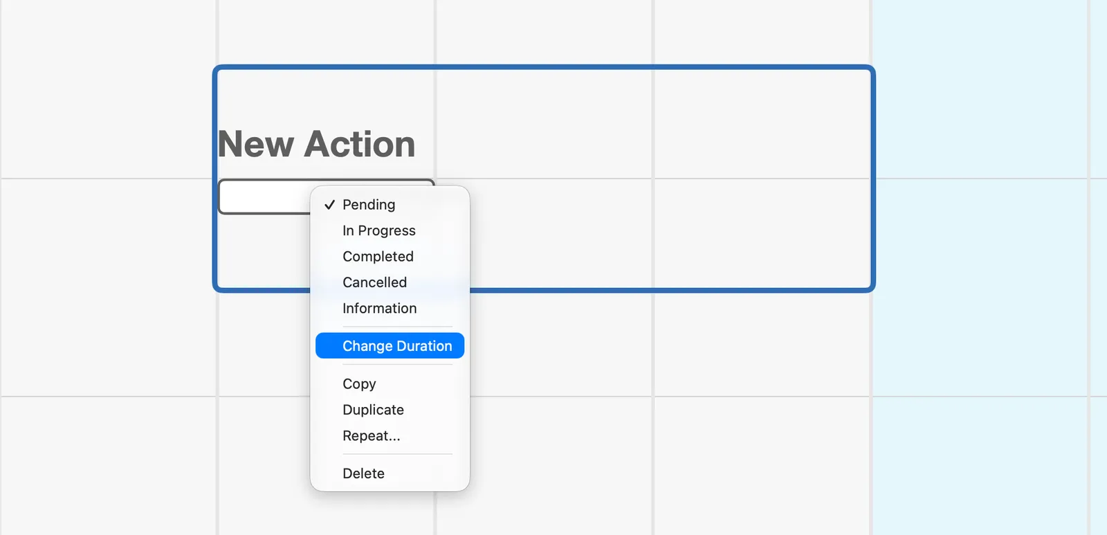 The Action’s right-click menu with Change Duration highlighted